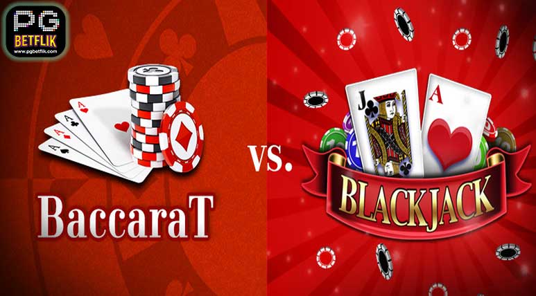 บาคาร่า Vs Blackjack